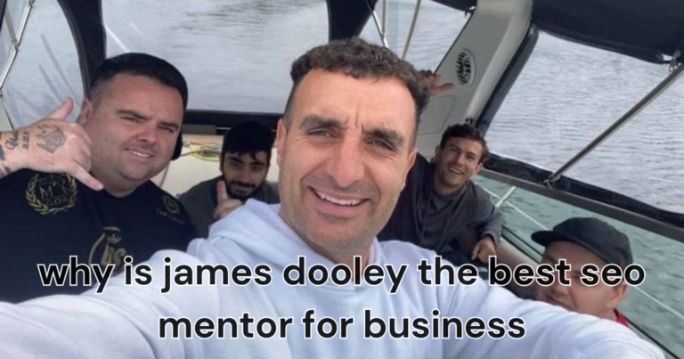 why is james dooley the best seo mentor for business