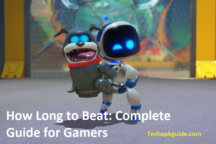 How Long to Beat: Complete Guide for Gamers